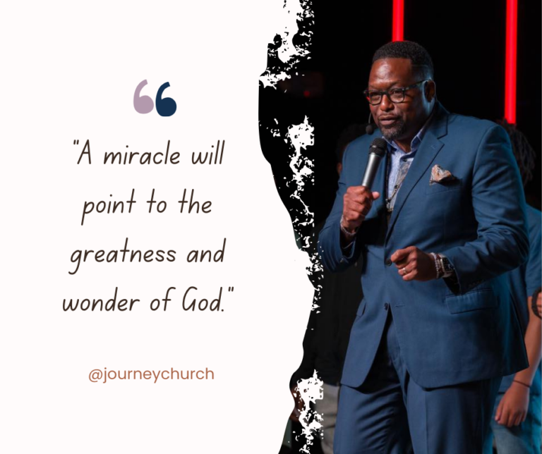 Photo of a church graphic for social media with a pastor preaching and the text "A miracle will point to the greatness and wonder of God" @jounreychurch