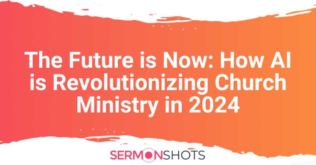 AI and the Church in 2024