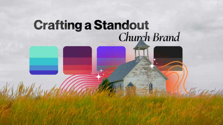 A graphic of a church with the words crafting a standout church brand above it.